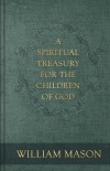 A Spiritual Treasury for the Children of God